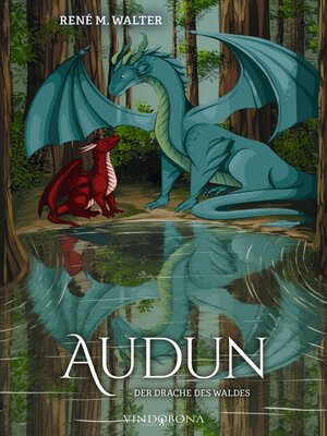 cover image of Audun – Der Drache des Waldes